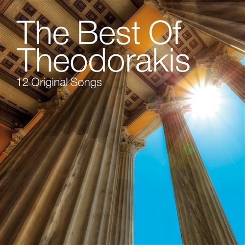 The Best Of Theodorakis Mikis Theodorakis