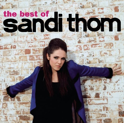 The Best Of Thom Sandi Sandi Thom