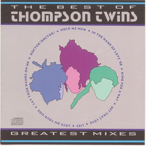 The Best of Thompson Twins Greatest Mixes Thompson Twins