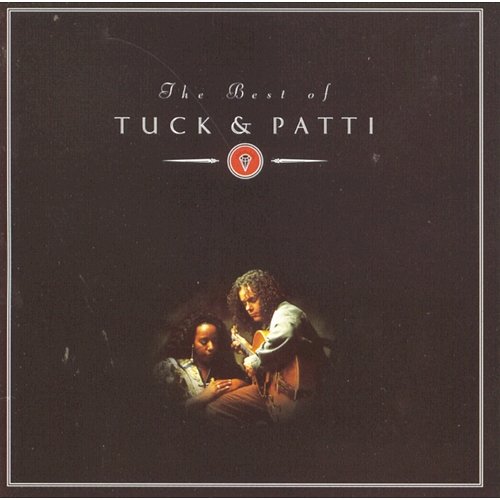 The Best Of Tuck & Patti Tuck & Patti