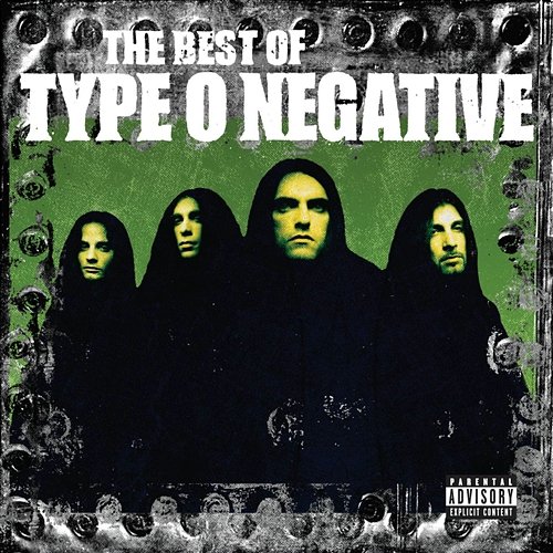The Best of Type O Negative Type O Negative