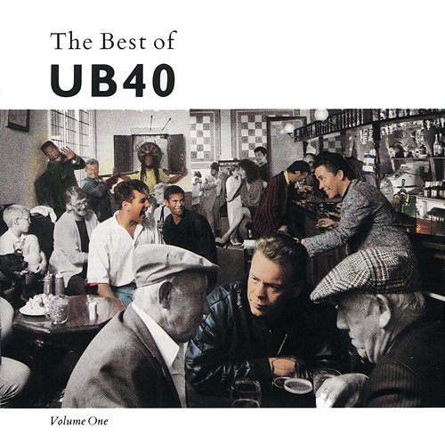 The Best Of UB40 Volume I UB40