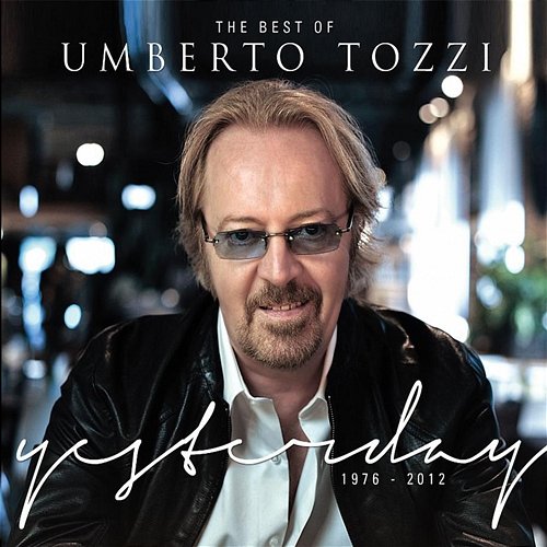 The Best of Umberto Tozzi Umberto Tozzi