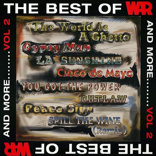 The Best of WAR and More, Vol. 2 War