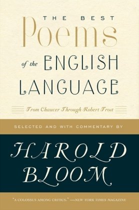 The Best Poems of the English Language Bloom Harold