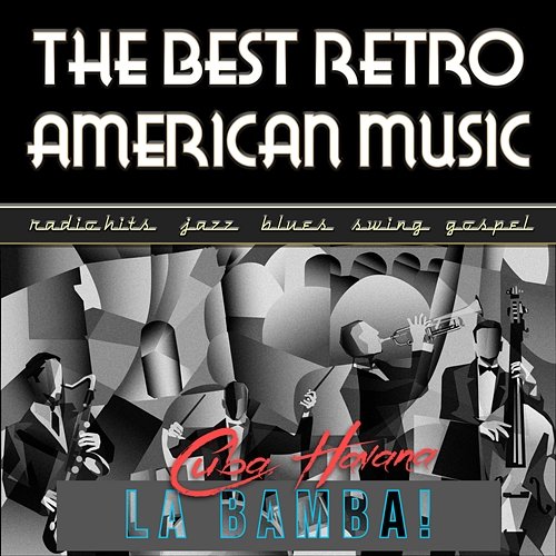 The Best Retro Music: Cuba, Havana, La Bamba! Vol. 2 Various Artists