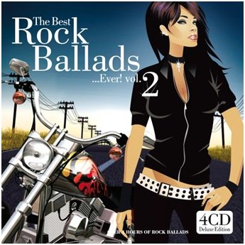 The Best Rock Ballads... Ever! Volume 2 Various Artists