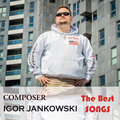 The Best Songs Igor Jankowski