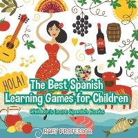 The Best Spanish Learning Games for Children | Children's Learn Spanish Books Baby Professor