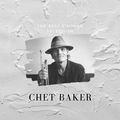 The Best Vintage Selection Chet Baker