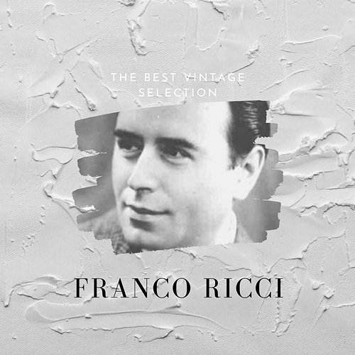 The Best Vintage Selection Franco Ricci