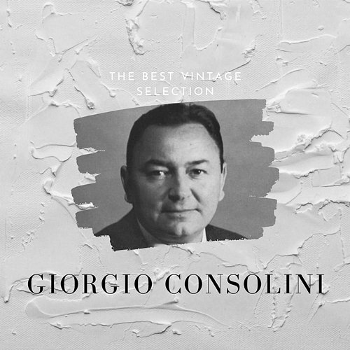 The Best Vintage Selection Giorgio Consolini