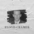 The Best Vintage Selection - Floyd Cramer Floyd Cramer