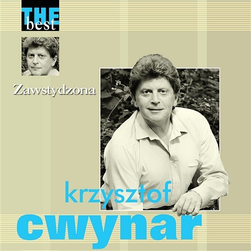 The Best – Zawstydzona Krzysztof Cwynar