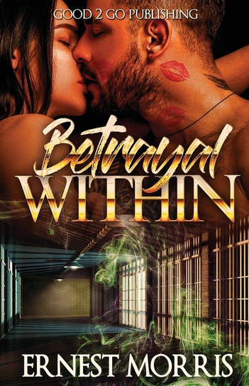 The Betrayal Within Morris Ernest