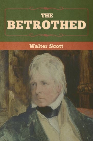 The Betrothed Scott Walter