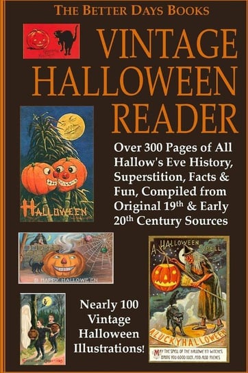 The Better Days Books Vintage Halloween Reader Authors Various