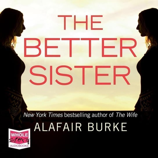 The Better Sister - audiobook Burke Alafair