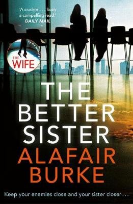 The Better Sister Burke Alafair