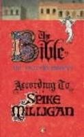 The Bible According to Spike Milligan Milligan Spike
