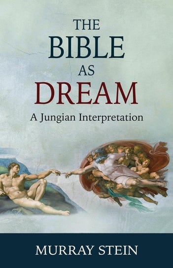 The Bible as Dream Stein Murray