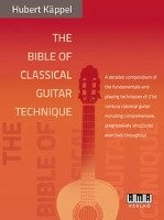 The Bible of Classical Guitar Technique Kappel Hubert
