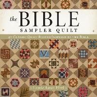 The Bible Sampler Quilt Hird Laurie Aaron