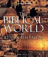 The Biblical World: An Illustrated Atlas Isbouts Jean-Pierre