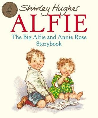 The Big Alfie And Annie Rose Storybook Hughes Shirley
