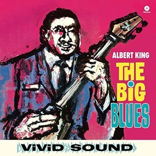 The Big Blues (Bonus Tracks) King Albert