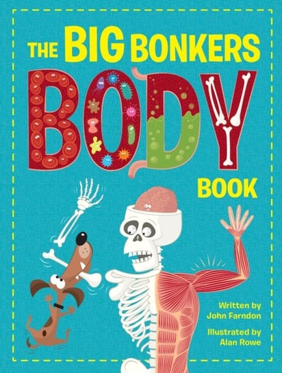 The Big Bonkers Body Book Farndon John