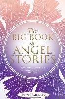 The Big Book of Angel Stories Smedley Jenny