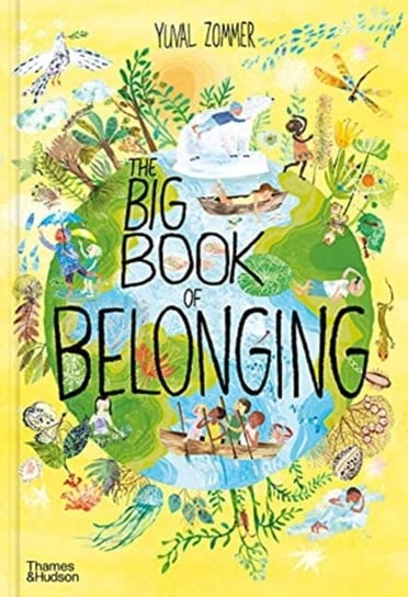 The Big Book of Belonging Zommer Yuval