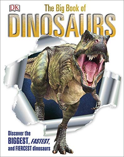 The Big Book of Dinosaurs: Discover the Biggest, Fastest, and Fiercest Dinosaurs Opracowanie zbiorowe