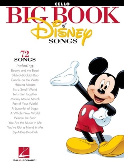 The Big Book Of Disney Songs - Cello Hal Leonard Publishing Corporation