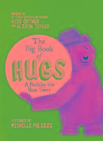 The Big Book of Hugs Ortner Nick, Taylor Alison
