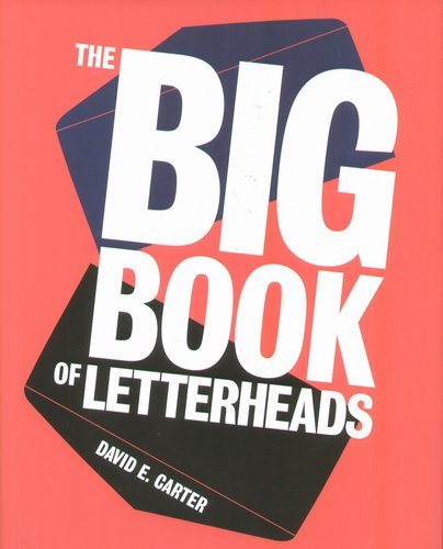 The Big Book of Letterheads Carter David E.