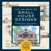 The Big Book Of Small House Designs Tredway Catherine, Metz Don, Tremblay Kenneth R., Bamford Lawrence