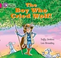 The Big Cat - The Boy Who Cried Wolf Jenkins Saffy