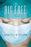 The Big Free Boone Martha B.