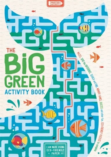 The Big Green Activity Book: Fun, Fact-filled Eco Puzzles for Kids to Complete Opracowanie zbiorowe