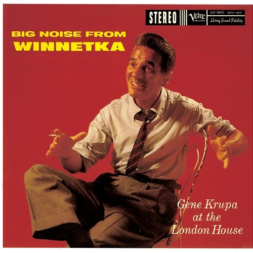 The Big Noise From Winnetka Gene Krupa