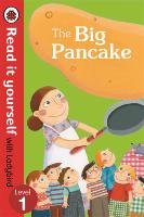 The Big Pancake: Read it Yourself with Ladybird Ladybird