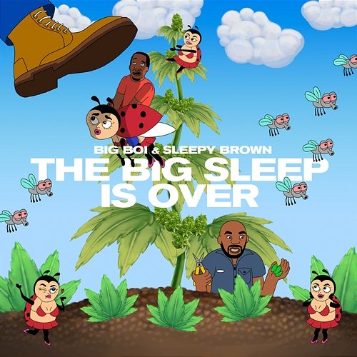 The Big Sleep is Over Big Boi, Sleepy Brown feat. Kay-I