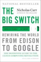 The Big Switch Carr Nicholas