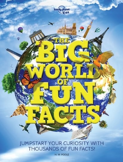 The Big World of Fun Facts Opracowanie zbiorowe