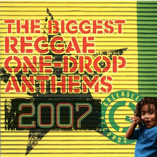 The Biggest Reggae One-Drop Anthems 2007 Various Artists