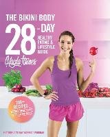 The Bikini Body Diet 28-Day Plan Itsines Kayla
