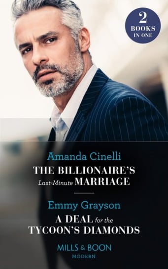 The Billionaires Last-Minute Marriage A Deal For The Tycoons Diamonds. The Billionaires Last-Minute Opracowanie zbiorowe