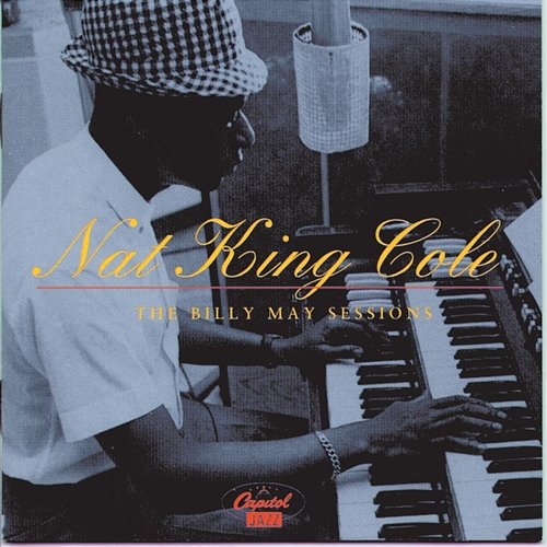 The Billy May Sessions Nat King Cole